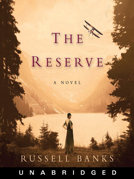 Title details for The Reserve by Russell Banks - Available